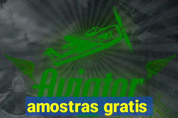 amostras gratis